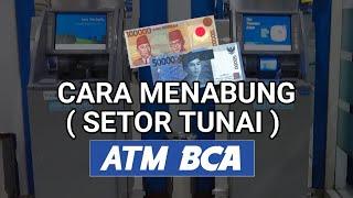 Cara Menabung di ATM BCA