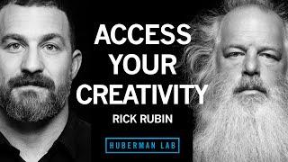 Rick Rubin How to Access Your Creativity