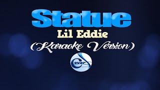 STATUE - Lil Eddie KARAOKE VERSION