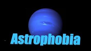 Astrophobia - Why is space so terrifying?