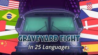 Graveyard Eight - in 25 languages  MULTILANGUAGE