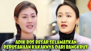 ADIK BOS BESAR SELAMATKAN PERUSAHAAN KAKAKNYA DARI KEBANGKRUTAN