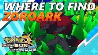 Pokémon Ultra Sun and Moon Where to find Zoroark