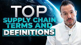 Top 10 Supply Chain Terms and Definitions Procurement Logistics Warehouse Management etc.