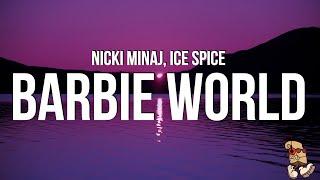 Nicki Minaj & Ice Spice - Barbie World Lyrics