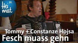 Tommy + Constanze Hojsa Fesch muass gehn  BR Heimat - Zsammgspuit  Volksmusik