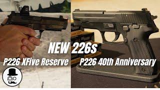 New 226s - P226 XFive Reserve P226 40th Anniversary - First Shots