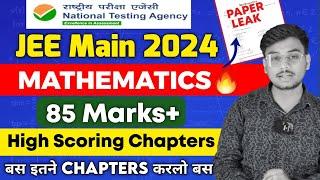 JEE Main 2024  Maths Important Chapters  High Weightage Chapters For JEE Mains 2024  Strategy