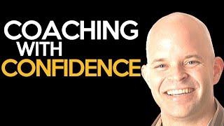 Principles of Coaching with Confidence  Life Coaching Certification Module 1  Coach Sean Smith