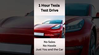 Test Drive a Tesla. No Sales Contact.