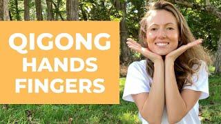 Qigong For Hands & Fingers - Hand Arthritis Stretches & Exercises