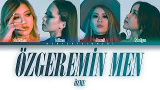 OZME - OZGEREMIN MEN  LYRICS  ТЕКСТ  СӨЗІ  КАРАОКЕ