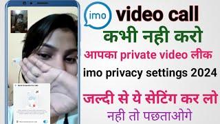 imo end to end encryption  imo privacy settings 2024  imo video call privacy settings