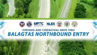 NLEX Balagtas Northbound Entry Inauguration