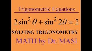 How to Solve Trigonometric Equations 2sinx^2x+sin^22x=2