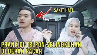 PRANK DI TELFON SELINGKUHAN DI DEPAN PACAR  NYESEK SAKIT HATI 