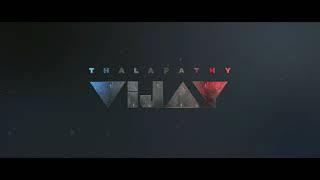Thalapathy VIJAY & Makkal Selvan VIJAY SETHUPATHI Title Card Intro
