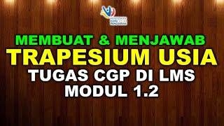 DESAIN TRAPESIUM USIA CGP DAN RODA EMOSI MULAI DARI DIRI TUGAS CALON GURU PENGGERAK DI LMS