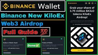 Binance New KiloEx Web3 Airdrop  Grab 3.75 Million $Kilo Token  Binance Web3 Airdrop
