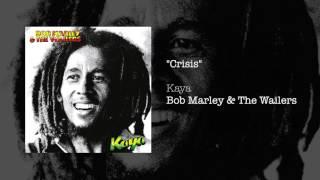 Crisis 1978 - Bob Marley & The Wailers