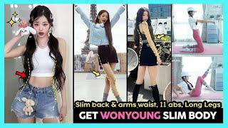 Get Slim Body like Jang Wonyoung IVE  Skinny Long Legs Slim Waist 11 abs Slim Back & Arms