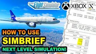 How to use SimBrief with Microsoft Flight Simulator  XBOX XS COMPATIBLE - BEGINNERS GUIDE