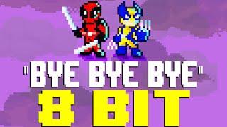 Bye Bye Bye from Deadpool & Wolverine 8 Bit Tribute to *NSYNC - 8 Bit Universe