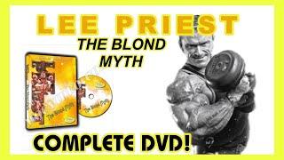 LEE PRIEST THE BLOND MYTH DVD - COMPLETE MOVIE UPLOAD 1998