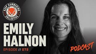 Emily Halnon  Keep Hammering Collective  Episode 072