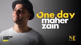 Maher Zain - One Day  ماهر زين Official Lyric Video
