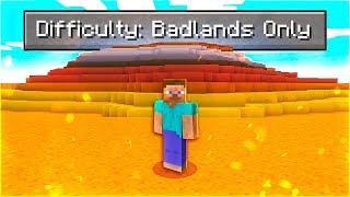 Can You Beat Minecraft In A Badlands Only World?