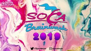 DJ Private Ryan presents SOCA BRAINWASH 2019
