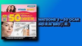 WATSONS İNDİRİM BROŞÜRÜ 3- 30 OCAK 2022