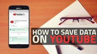 How to Save Data While Watching YouTube Videos