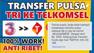 Cara Mudah Transfer Pulsa Tri Ke Telkomsel Terbaru 2024‼️ Anti ribet Terbaru 2024