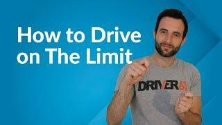 How to Drive the Limit on Track Definitive Guide