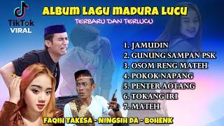 LAGU MADURA LUCU TERBARUMP3ALBUM LAGU MADURAFAQIH TAKESA FT BOHENK FT NINGSIH DA