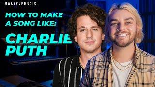 How to Make A Song Like Charlie Puth How to Make A Pop Song From Scratch  Make Pop Music