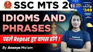 SSC MTS 2023  Most Repeated Idioms and Phrases Questions  SSC MTS English By Ananya Maam