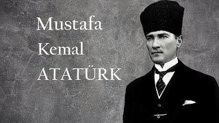 Mustafa Kemal Atatürk - Atatürkün Hayatı