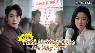 MULTI SUBDrama romantis “Flash Marriage CEOs Are Very Poor” sedang tayang