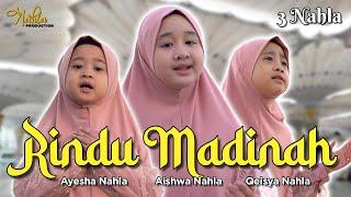 RINDU MADINAH - 3 NAHLA  Official Music Videeo 