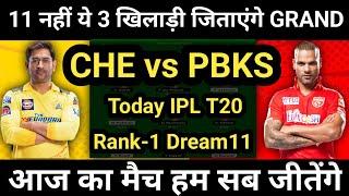 CHE vs PBKS Dream11 CHE vs PBKS Dream11 Prediction CHE vs PBKS Today IPL T20 Match Dream11 Team