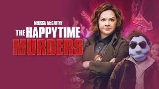 The Happytime Murders 2018 Carnage Count