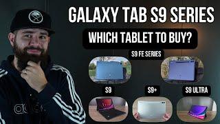 Samsung Galaxy Tab S9 Comparison Which Tablet to Buy?