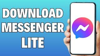 How to Download Messenger Lite 2024 - Easy Fix