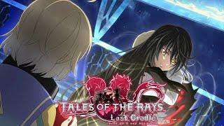 Raw Tales of the Rays Last Cradle - Event 67 Heroes Destination Berseria