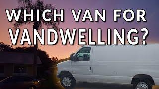 WHICH VAN FOR VANDWELLING? New van new home