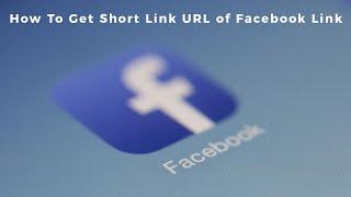 How to Get Short Link URL for Facebook Profile Fan Page