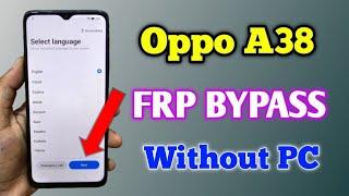 Oppo A38 Frp Bypass  Oppo CPH2579 FRP  Frp Bypass Without PC